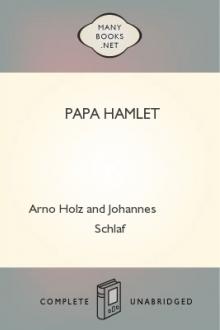 Papa Hamlet  by Arno Holz and Johannes Schlaf