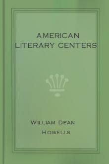 American Literary Centers by William Dean Howells