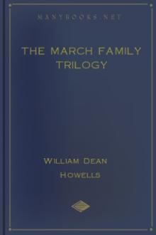 The March Family Trilogy by William Dean Howells