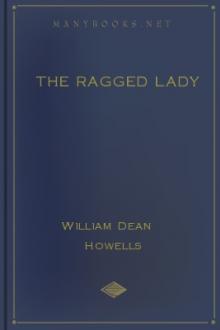 The Ragged Lady by William Dean Howells