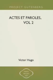 Actes et Paroles, vol 2 by Victor Hugo