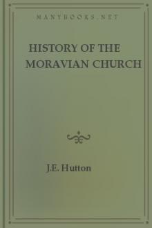 History of the Moravian Church by J. E. Hutton