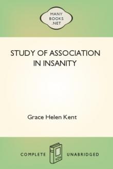 Study of Association in Insanity  by Grace Helen Kent