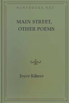 Main Street, Other Poems by Joyce Kilmer