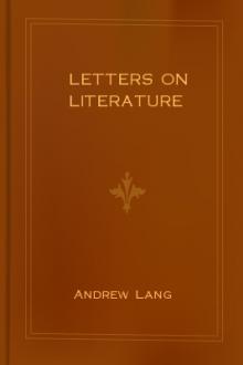 Letters on Literature by Andrew Lang