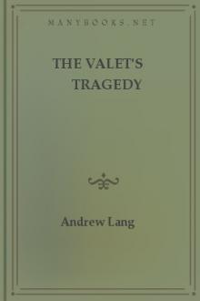 The Valet's Tragedy by Andrew Lang