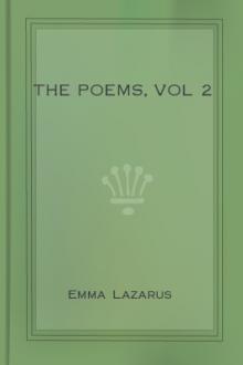 The Poems, vol 2 by Emma Lazarus