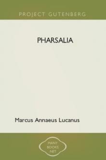 Pharsalia [Civil War] by Marcus Annaeus Lucanus
