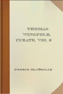 Thomas Wingfold, Curate, vol 2 by George MacDonald