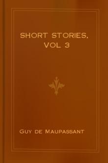 Short Stories, vol 3 by Guy de Maupassant