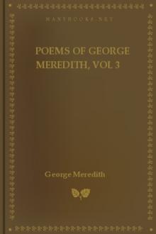 Poems of George Meredith, vol 3 by George Meredith