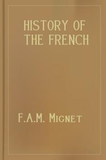 History of the French Revolution from 1789 to 1814  by F. A. M. Mignet
