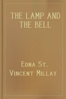 The Lamp and the Bell by Edna St. Vincent Millay