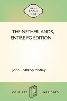 The Netherlands, entire PG edition by John Lothrop Motley