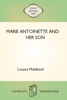 Marie Antoinette and Her Son by H. Rider Haggard