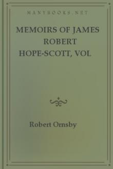 Memoirs of James Robert Hope-Scott, vol 2  by Robert Ornsby