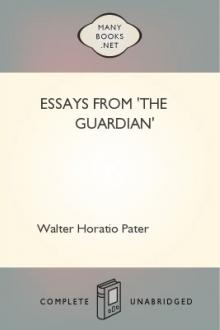 Essays From 'The Guardian' by Walter Horatio Pater