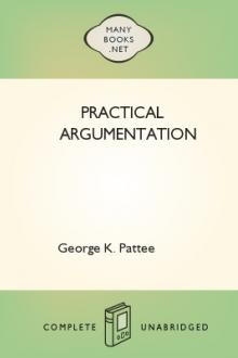Practical Argumentation by George K. Pattee