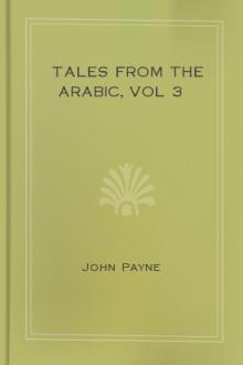 Tales from the Arabic, vol 3 by John Payne