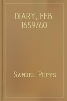 Diary, Feb 1659/60 by Samuel Pepys