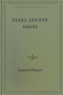 Diary, Jan/Feb 1662/63 by Samuel Pepys