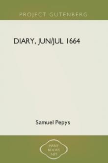 Diary, Jun/Jul 1664 by Samuel Pepys