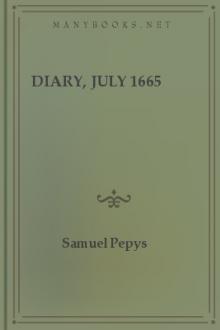 Diary, July 1665 by Samuel Pepys