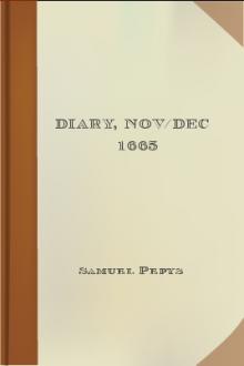 Diary, Nov/Dec 1665 by Samuel Pepys