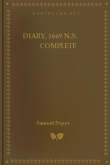 Diary, 1669 N.S. Complete by Samuel Pepys