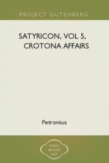 Satyricon, vol 5, Crotona Affairs by Petronius