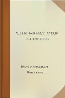 The Great God Success by David Graham Phillips