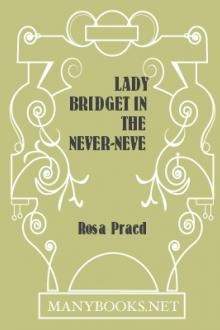 Lady Bridget in the Never-Never Land by Mrs. Praed Campbell