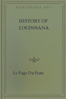 History of Louisisana  by Le Page Du Pratz