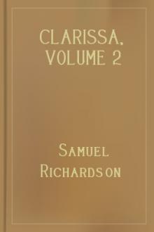 Clarissa, Volume 2 by Samuel Richardson