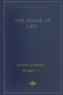The House of Life by Dante Gabriel Rossetti