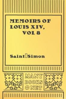 Memoirs of Louis XIV, vol 8 by duc de Saint-Simon Louis de Rouvroy