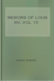 Memoirs of Louis XIV, vol 15 by duc de Saint-Simon Louis de Rouvroy