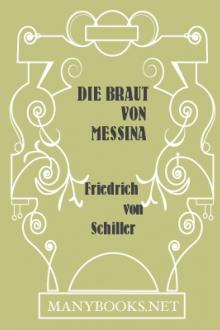 Die Braut von Messina by Friedrich von Schiller