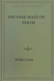 The Fair Maid of Perth by Sir Walter Scott