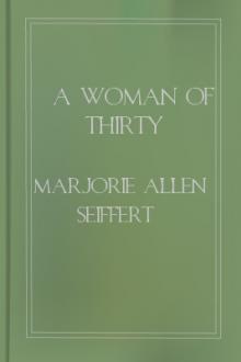 A Woman of Thirty by Marjorie Allen Seiffert
