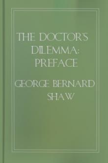 The Doctor's Dilemma: Preface by George Bernard Shaw