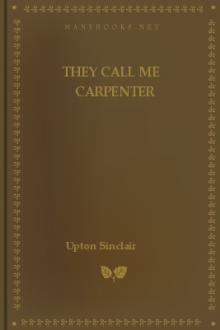 They Call Me Carpenter by Upton Sinclair