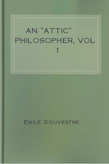 An ''Attic'' Philosopher, vol 1 by Émile Souvestre
