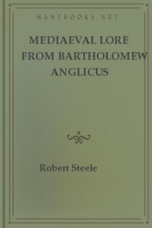 Mediaeval Lore from Bartholomew Anglicus by Robert Steele