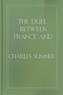 The Duel Between France and Germany by Charles Sumner