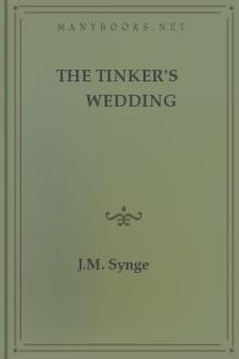 The Tinker's Wedding by J. M. Synge