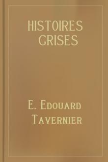 Histoires Grises by E. Edouard Tavernier
