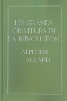Les grands orateurs de la Révolution by Alphonse Aulard