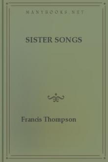 Sister Songs by Francis Thompson