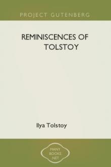 Reminiscences of Tolstoy by Ilya Tolstoy